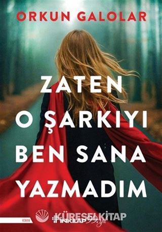 Zaten O Şarkıyı Ben Sana Yazmadım