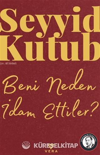 Beni Neden İdam Ettiler?