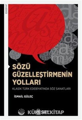 Sözü Güzelleştirmenin Yolları