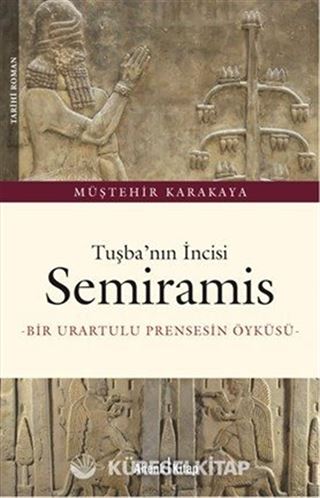 Tuşba'nın İncisi Semiramis