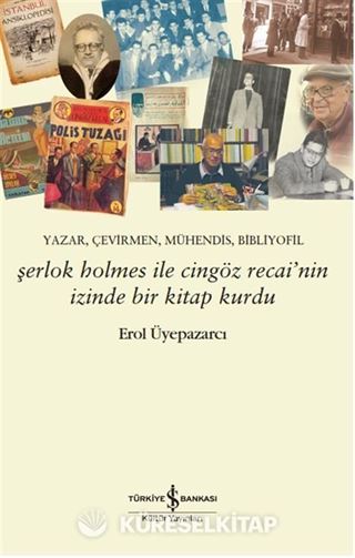 Şerlok Holmes İle Cingöz Recai'nin İzinde Bir Kitap Kurdu