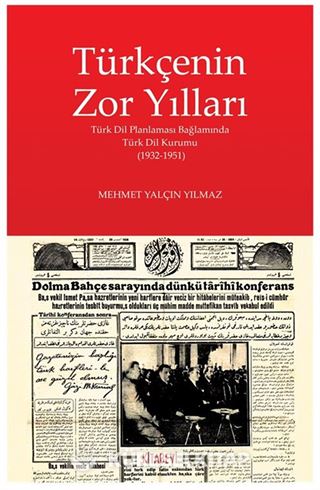 Türkçenin Zor Yılları