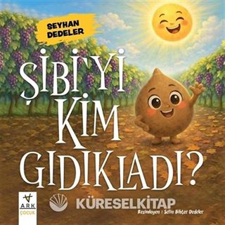 Şibi'yi Kim Gıdıkladı?