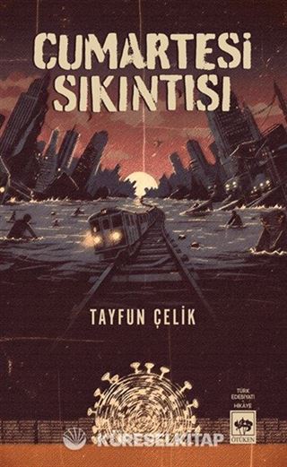 Cumartesi Sıkıntısı