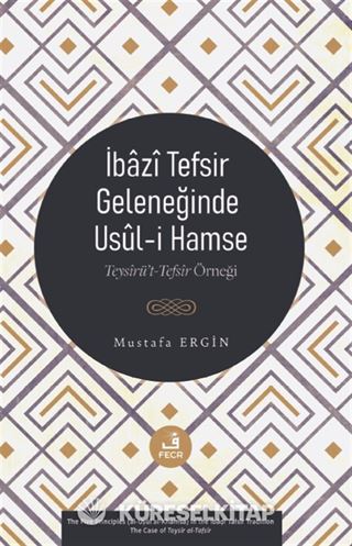 İbazî Tefsir Geleneğinde Usûl-i Hamse
