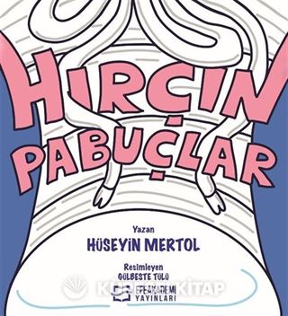 Hırçın Pabuçlar