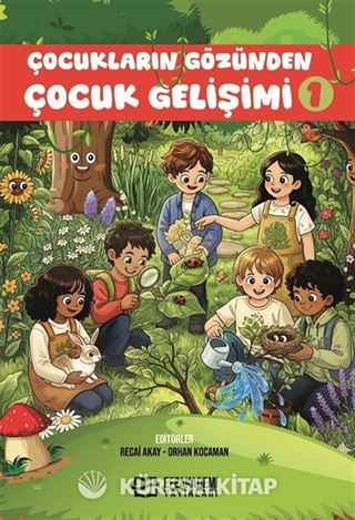 Çocukların Gözünden Çocuk Gelişimi 1