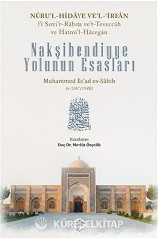 Nakşibendiyye Yolunun Esasları