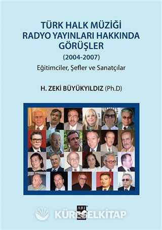 Türk Halk Müziği Radyo Yayınları Hakkında Görüşler (2004-2007)