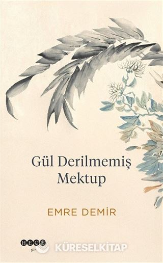 Gül Derilmemiş Mektup