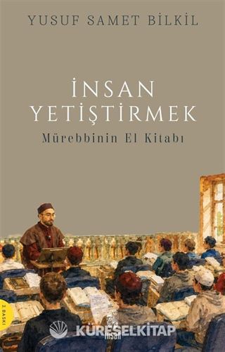 İnsan Yetiştirmek