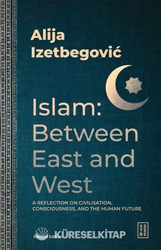 Islam: Between East and West
