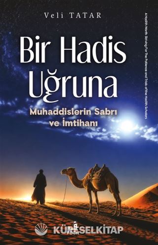 Bir Hadis Uğruna