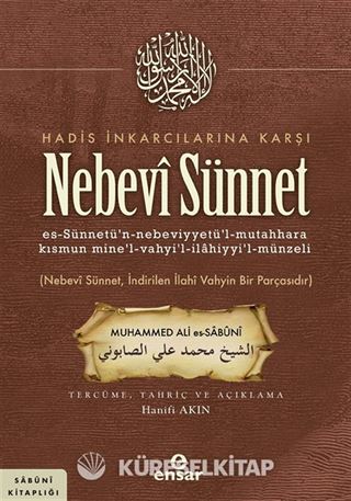 Hadis İnkarcılarına Karşı Nebevi Sünnet