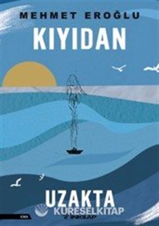 Kıyıdan Uzakta
