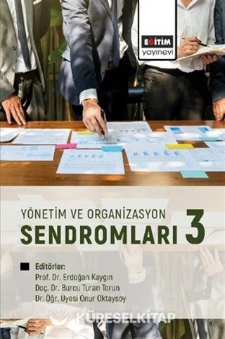 Yönetim ve Organizasyon Sendromları 3