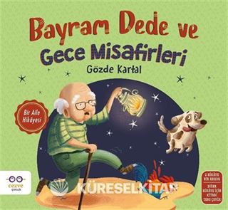 Bayram Dede ve Gece Misafirleri