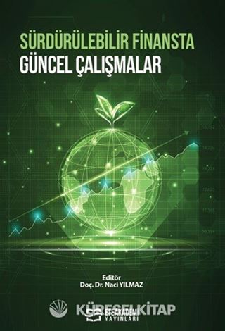 Sürdürülebilir Finansta Güncel Çalışmalar