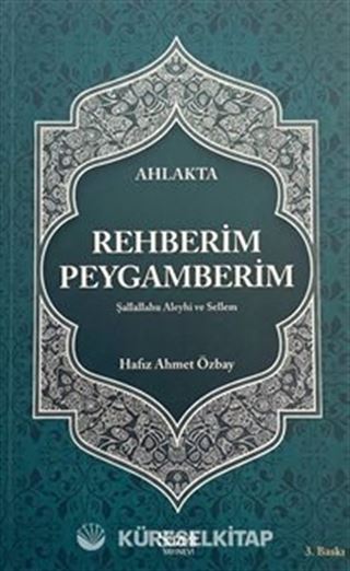 Ahlakta Rehberim Peygamberim