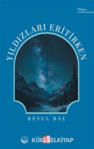 Yıldızları Eritirken