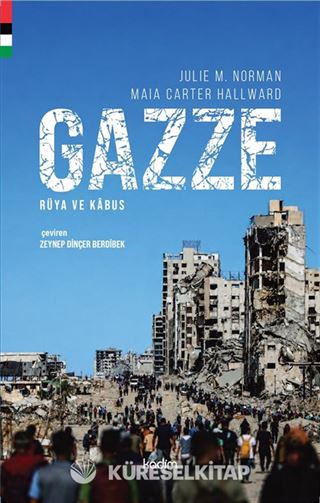 Gazze: Rüya ve Kabus