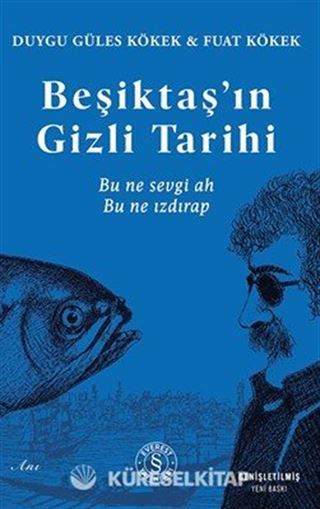 Beşiktaş'ın Gizli Tarihi