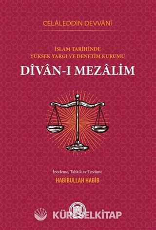 İslam Tarihinde Yüksek Yargı ve Denetim Kurumu Divanı Mezalim