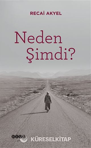 Neden Şimdi?
