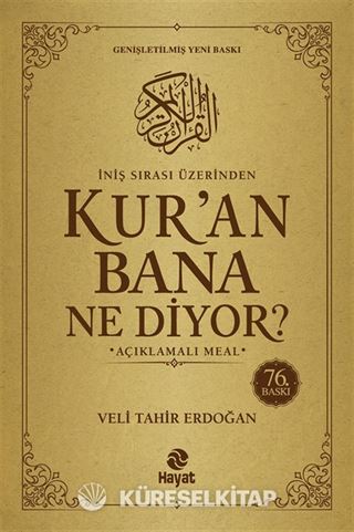 İniş Sırası Üzerinden Kur'an Bana Ne Diyor? Açıklamalı Meal