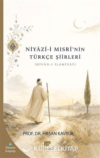 Niyazi-İ Mısri'nin Türkçe Şiirleri