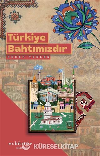 Türkiye Bahtımızdır