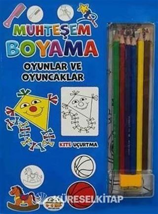 Muhteşem Boyama - Oyunlar ve Oyuncaklar + 6lı Boya Kalemi