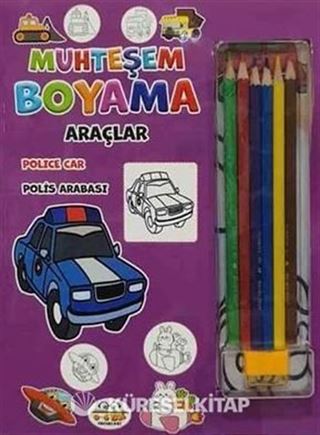 Muhteşem Boyama - Araçlar + 6lı Boya Kalemi