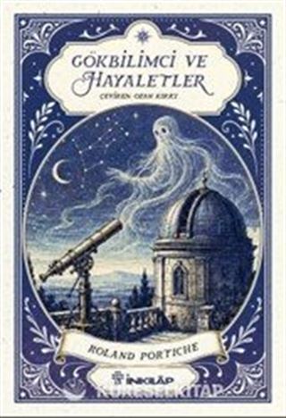 Gökbilimci ve Hayaletler