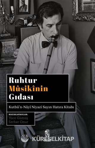 Ruhtur Musikinin Gıdası