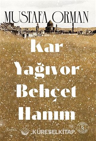 Kar Yağıyor Behçet Hanım
