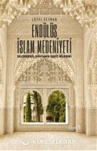 Endülüs İslam Medenı̇yetı̇