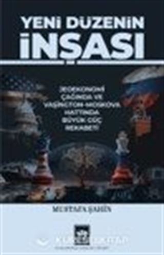 Yeni Düzenin İnşası