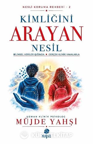Kimliğini Arayan Nesil