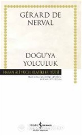 Doğu'ya Yolculuk (Ciltli)