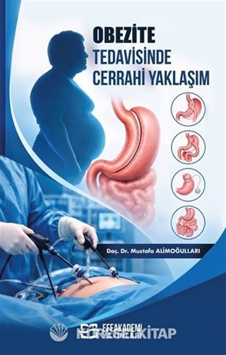 Obezite Tedavisinde Cerrahi Yaklaşım