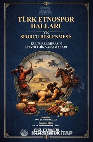 Türk Etnospor Dalları ve Sporcu Beslenmesi