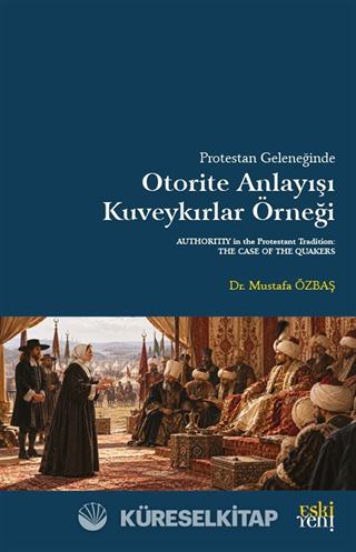 Protestan Geleneğinde Otorite Anlayışı