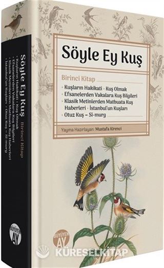 Söyle Ey Kuş / Birinci Kitap