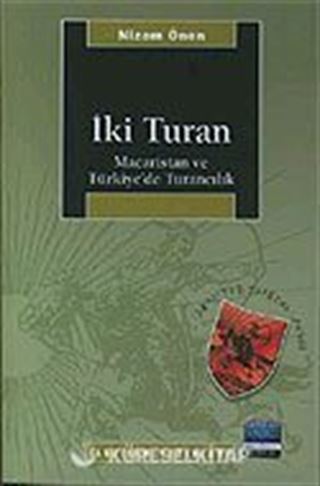 İki Turan/Macaristan ve Türkiye'de Turancılık