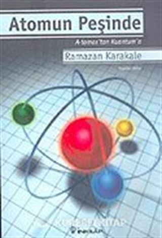 Atomun Peşinde/A-tomos'tan Kuantum'a