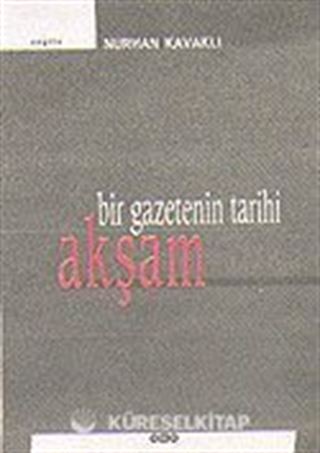 Bir Gazetenin Tarihi: Akşam