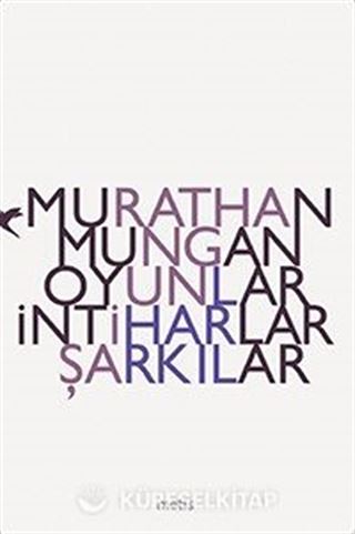 Oyunlar İntiharlar Şarkılar