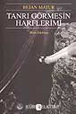 Tanrı Görmesin Harflerimizi