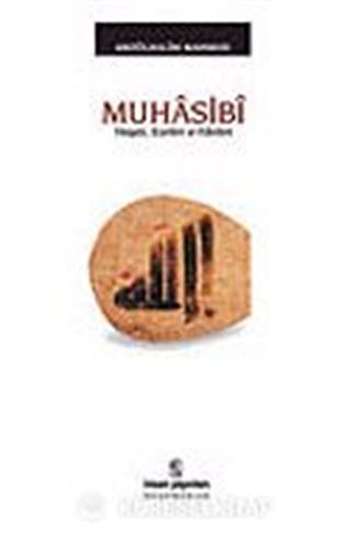 Muhasibi Hayatı, Eserleri, Fikirleri